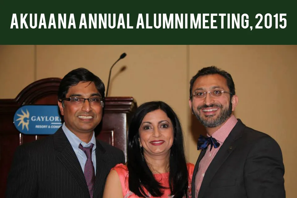 Alumni Reunion, 2015: AKUAANA Grows