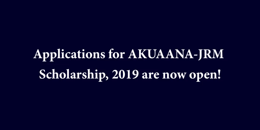 AKUAANA JRM Scholarship Applications 2019